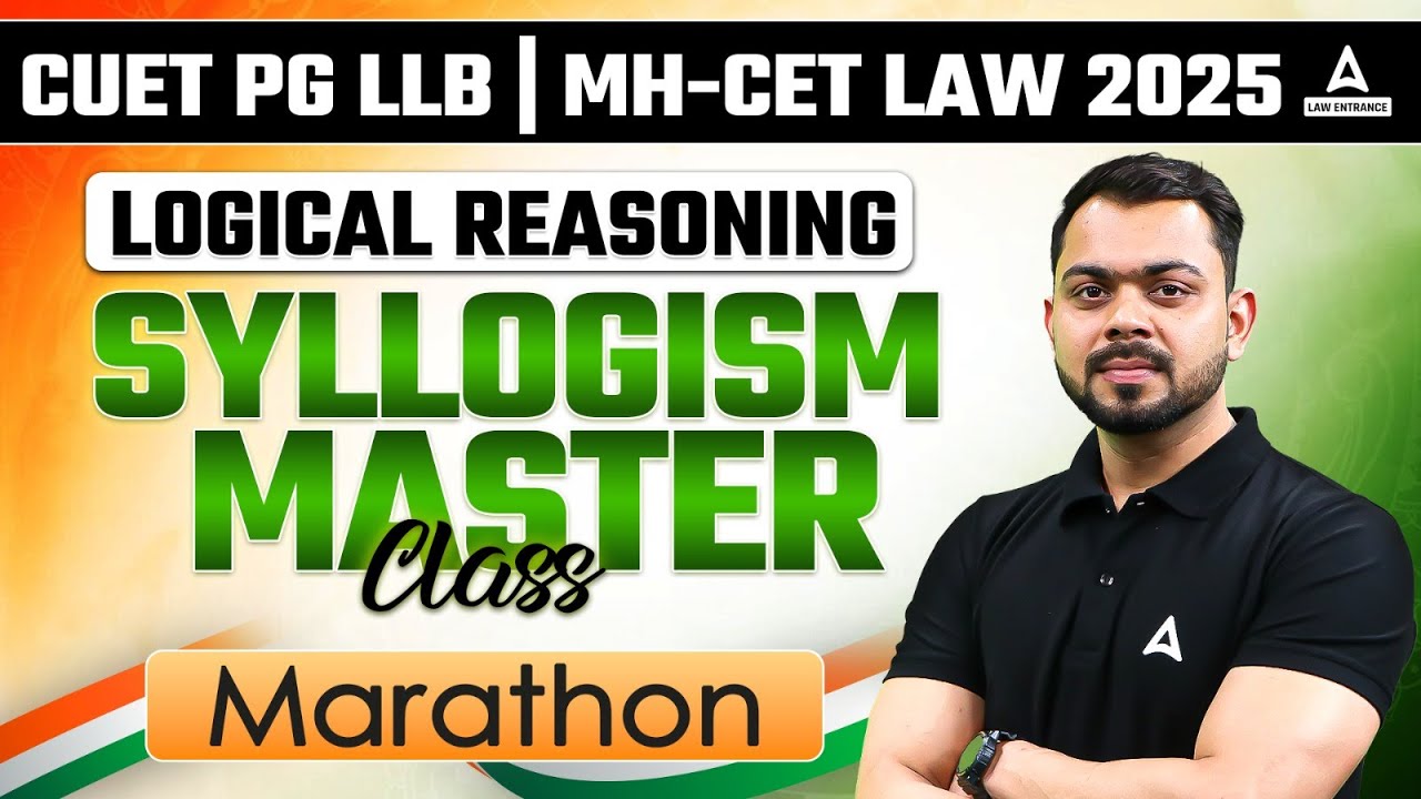 CUET PG LLB | MH-CET LAW 2025 | Logical Reasoning | Syllogism Master ...