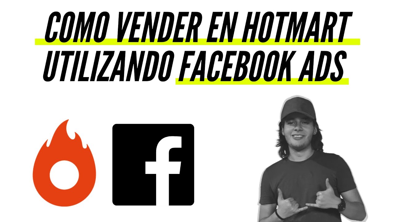 Como vender en Hotmart Utilizando Facebook Ads - YouTube