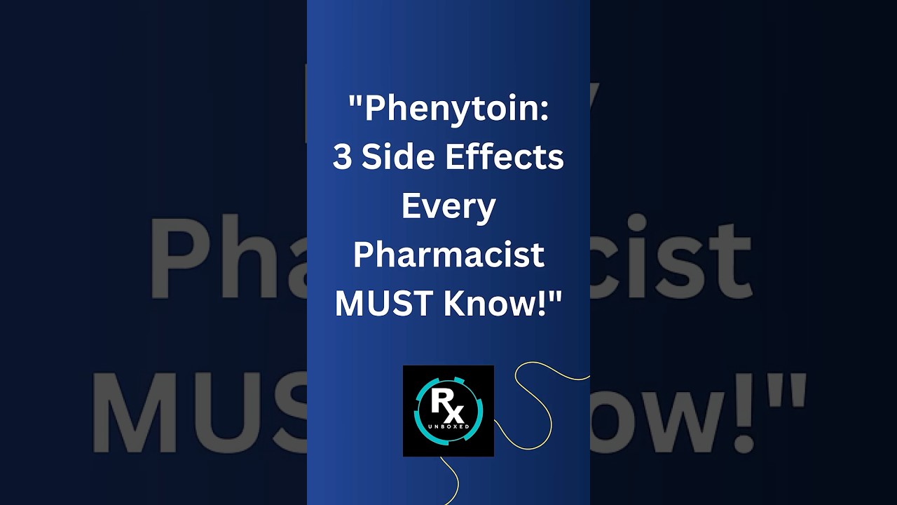 Phenytoin 3 side effects Every Pharmacist must know