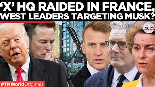 MUSK VS WEST? ‘X’ Office Raided In France Days After UK’s Actions On Elon Musk | World News