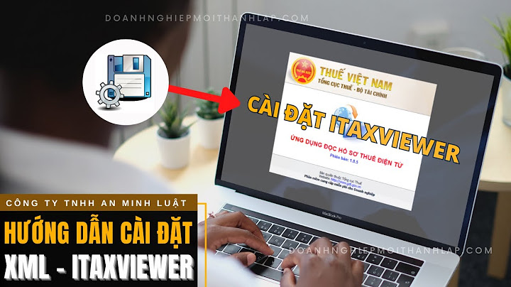 Hướng dẫn cài đặt itaxviewer 1.3.0 trên win 7