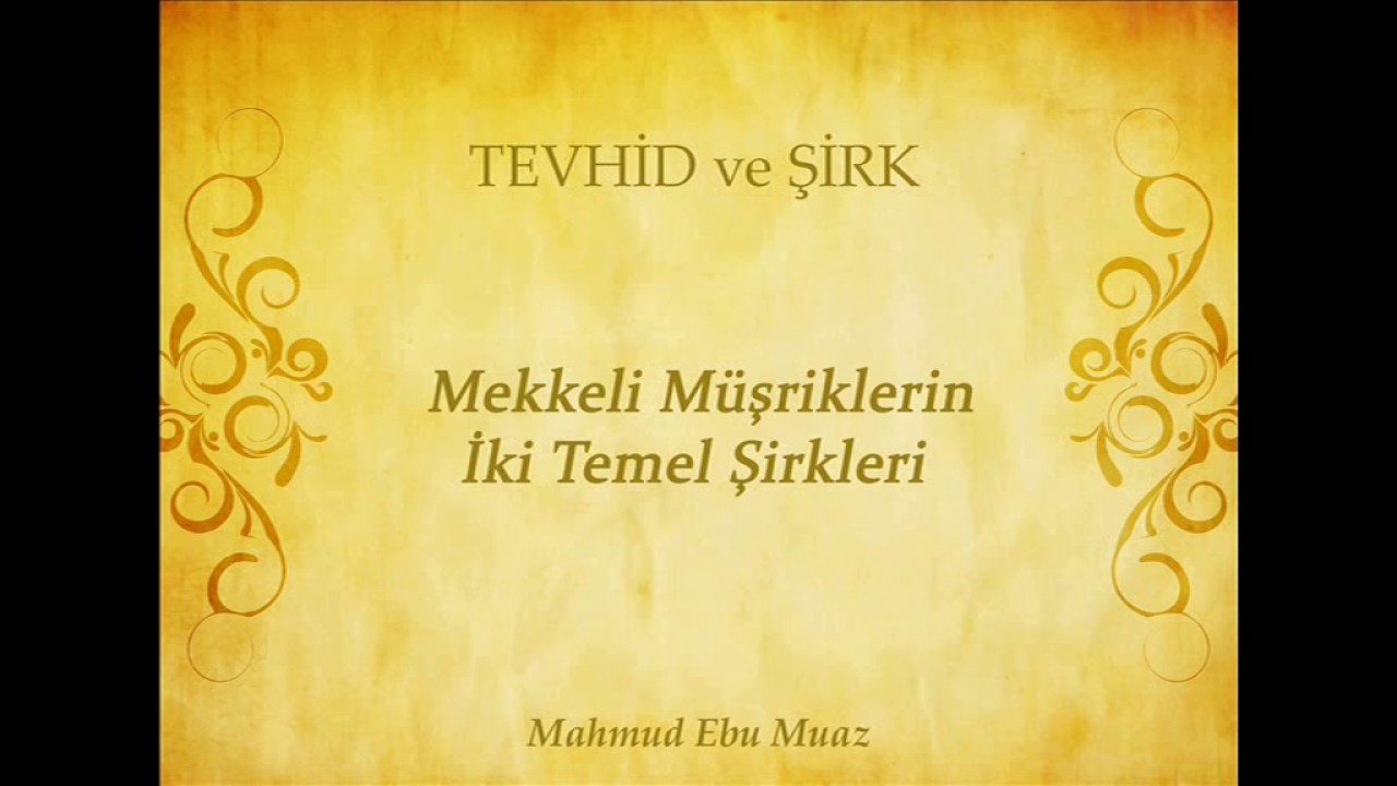 Mekkeli Müşriklerin İki Temel Şirkleri