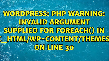 PHP Warning: Invalid argument supplied for foreach() in...
