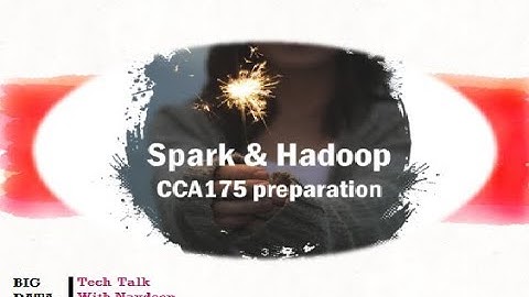CCA 175: Spark Certification: Problem Scenario