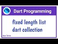 #36 Dart : Lists In Dart | Fixed Length List | Dart Collections | Dart For Flutter By Vivek Lodh