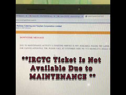 IRCTC Site Booking Error Reason / Maintenance