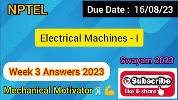 Electrical Machines - I | Week 3 Quiz | Assignment 3 Solution | NPTEL | SWAYAM 2023