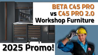 BETA C45 PRO vs C45 PRO 2.0: Best Workshop Furniture 2025 Promo