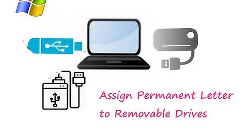 Assign Permanent Letter to Removable Drives