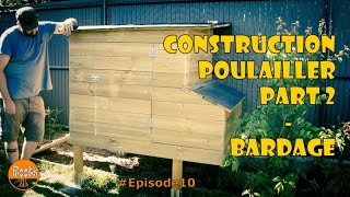 🐓 Construction POULAILLER ⭐⭐⭐ PArt 02 - Bardage et intérieur