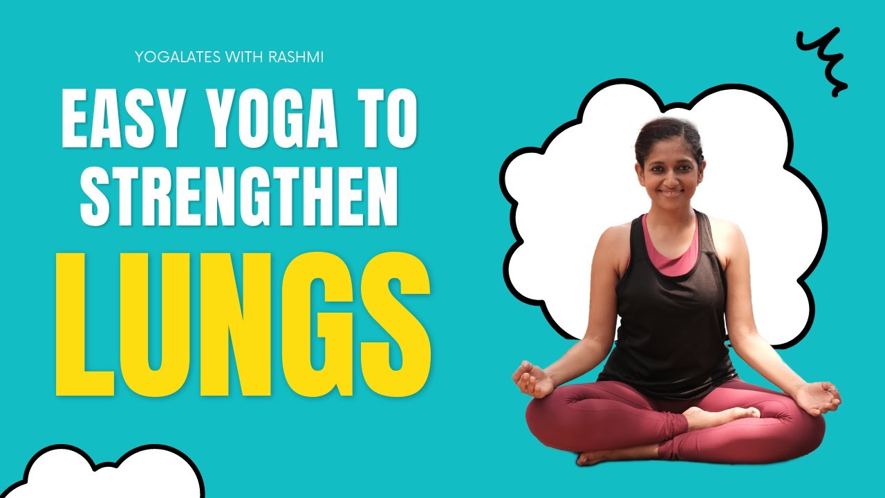 easy-yoga-to-strengthen-lungs-build-immunity-with-yoga-yogalates