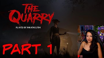 The Quarry | Part 1 | First Playthrough | Let