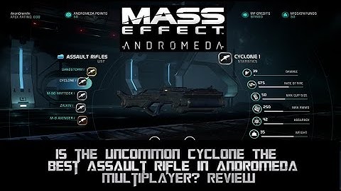 Mass Effect Andromeda Multiplayer Cyclone Assault Rifle Review