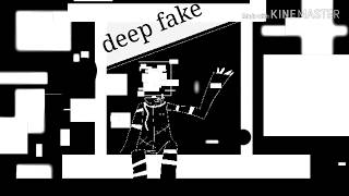 deep fake