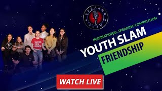 Speaker Slam: Friendship | Youth Speaking Competition