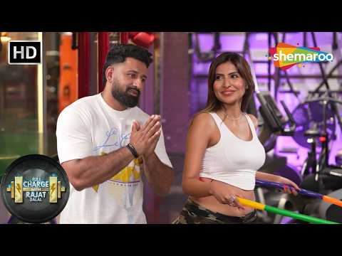 Sana Sultan Ki Baate Sunkar Rajat Hue Haath Jodne Par Majboor | Full Charge | Motivation & Fitness