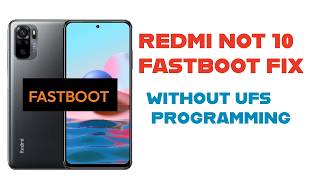Redmi Note 10 Fastboot Mode Fix | Stuck on Fastboot Problem 100% Solution | Auto Fastboot Fix