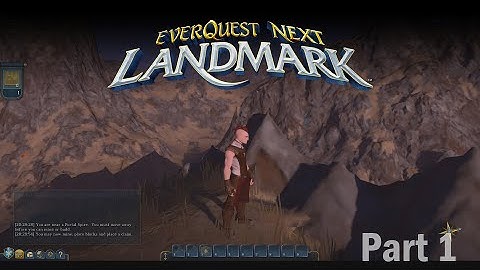 Everquest Next: Landmark! - Closed Beta (1)