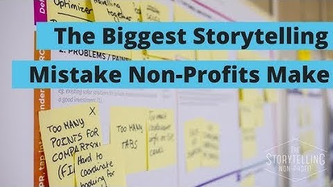 The Biggest Storytelling Mistake Nonprofits Make