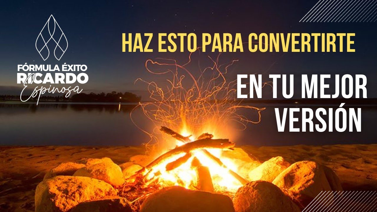 ¡IMPORTANTE!📢 Haz ESTO Para Convertirte en TU MEJOR VERSIÓN - YouTube