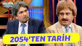 2054Ten Tarih - Güldür Güldür Show