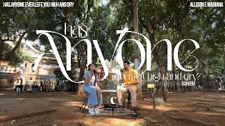 Has Anyone Ever Left You High And Dry? - Elevation Rythm Allison Lopes Mariana Jardim