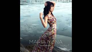 Maria Mena _ Leaving You