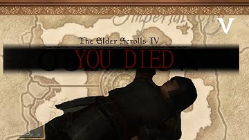 The Elder Scrolls IV Oblivion Max Difficulty part 5 I DIED AGAIN!