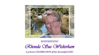 Rhonda Sue Wickerham Celebration of Life   HD 1080p