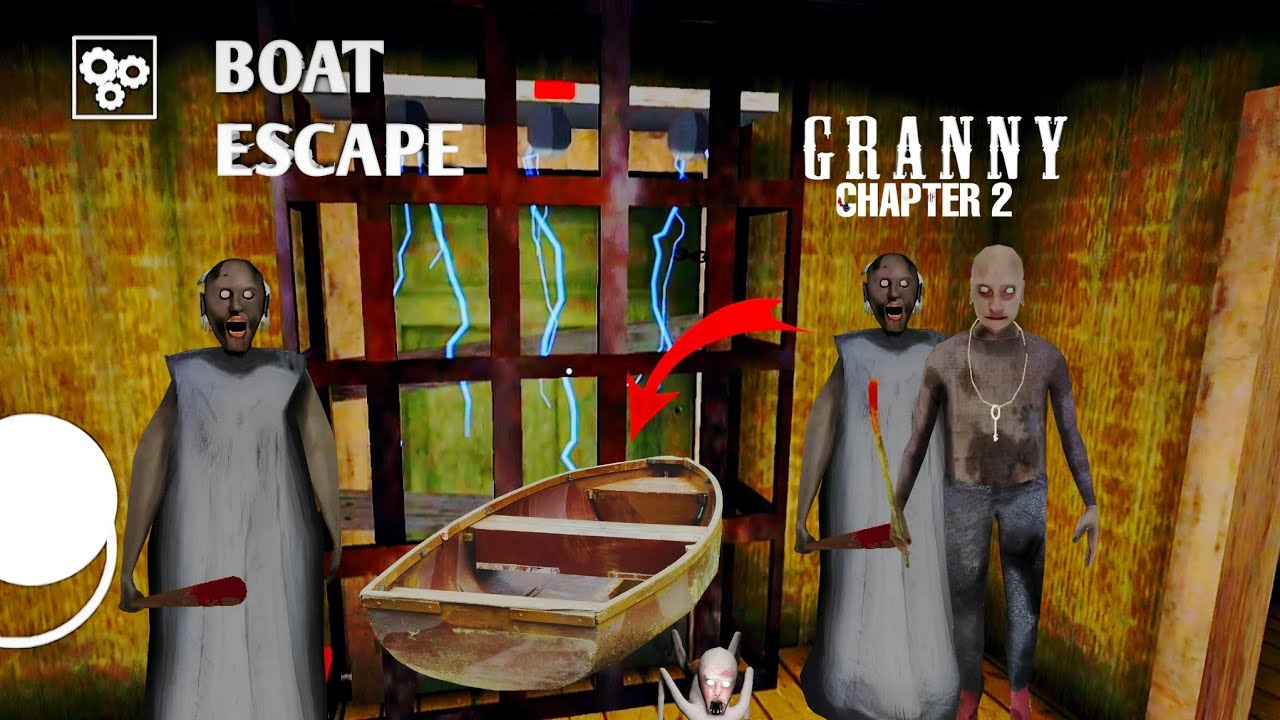 Granny Game Horror Boat Escape Gameplay | Granny chapter 2 House Ep 01 ...