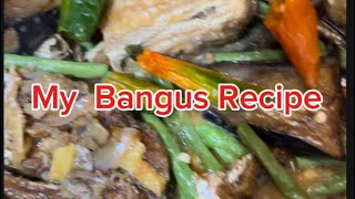 My Bangus Recipe | Cooking Video