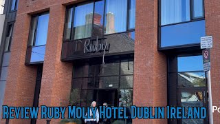 Review Of The Ruby Molly Hotel Dublin Ireland. Travel Leisure.