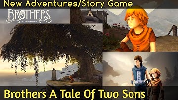 Brothers A Tale Of Two Sons | The beginning Of The Game | Trending Game 2021