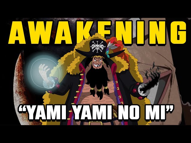 Can absorbs Haki!?  Awakening of Blackbeard's Yami Yami no Mi Explained! 
