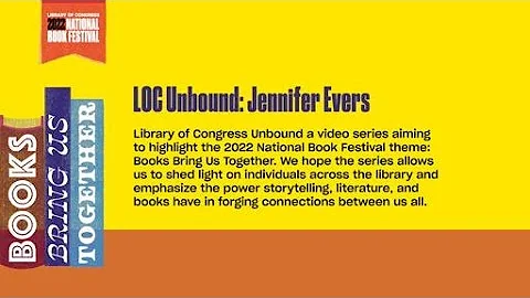 LOC Unbound: Books Bring Us Together - Jennifer Ev...