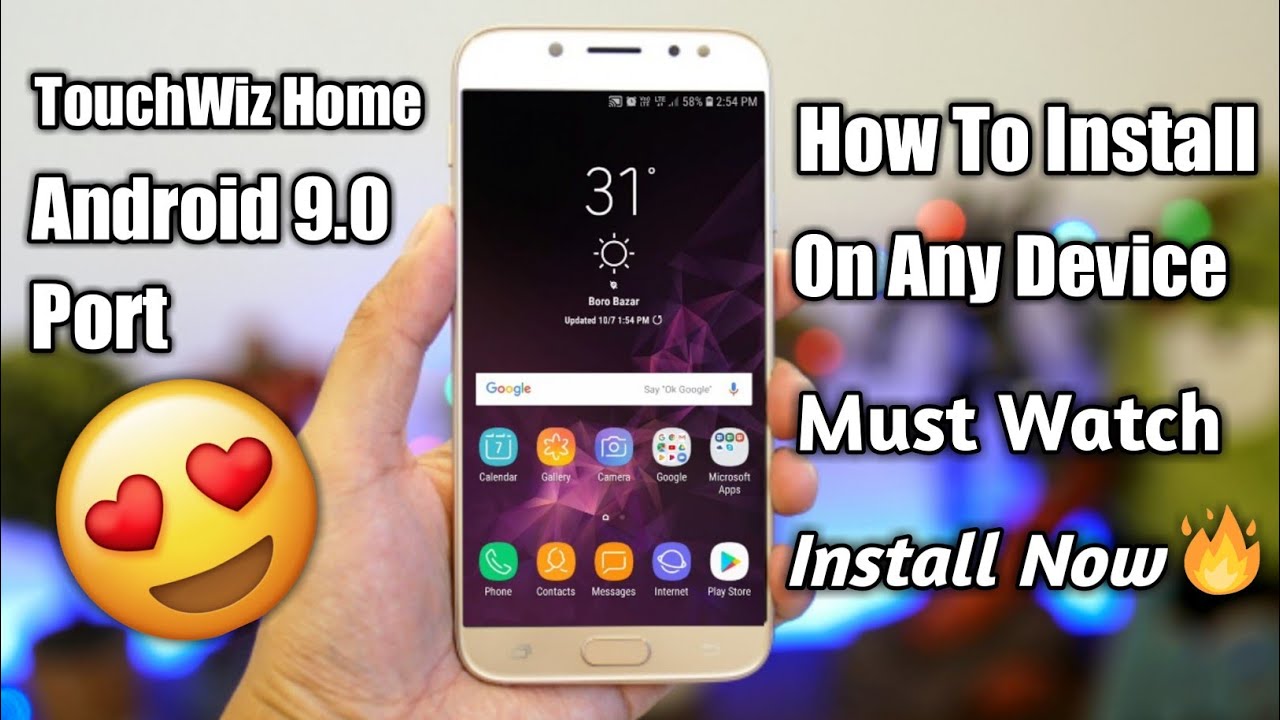 How To Install TouchWiz Home Android 9 0 Ported Apk On Any Samsung How To Install TouchWiz Home Android 9 0 Ported Apk On Any Samsung