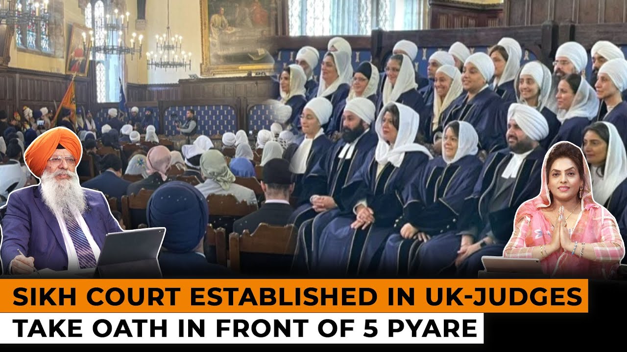 Sikh Court Established in UK-Judges Take Oath in Front of 5 Pyare: Dr ...