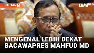 Profil Bacawapres Mahfud MD, Pasangan Ganjar Pranowo di Pilpres 2024 | Liputan6