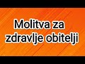 Molitva za zdravlje obitelji snana molitva za ouvanje zdravlja obitelji