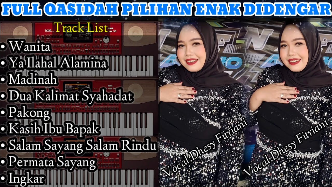 Full Qasidah Pilihan Enak Didengar - Voc.Dhesy Fitriani