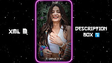 KAHO NA KHAO 💞😘 || NEW XML FILE 🎟🦋 || NEW TREND XML 👀💥 || ‎‎‎@arpaneditz1054