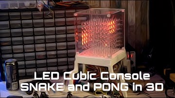 LED Cubic Game Console -- SNAKE & PONG in 3D!!