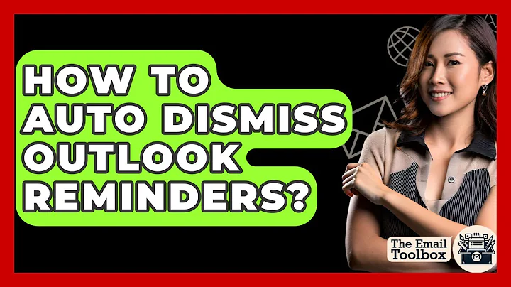 How To Auto Dismiss Outlook Reminders? - TheEmailToolbox.com