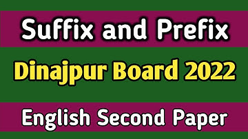 Suffix and Prefix || Dinajpur Board 2022 || Board Question Practice