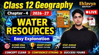 Water Resources Class 12 Geography | Chapter 4 One Shot | 2026-27 Live Class