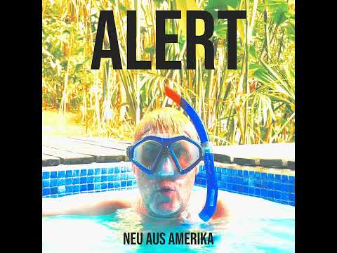 ALERT - Neu aus Amerika