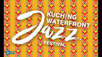 KUCHING WATERFRONT JAZZ FESTIVAL MALAYSIA TIRU SEMANGAT FESTIVAL JAZZ INDONESIA