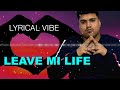 Lyrical vibe  leave mi life official audio 2023