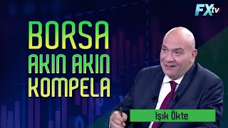 Borsa akın akın Kompela | Işık Ökte