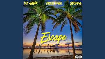 Escape (feat. Pzee Fire & Stoppa)